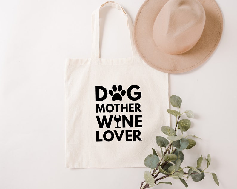 Dog Mother Wine Lover Tote Bag