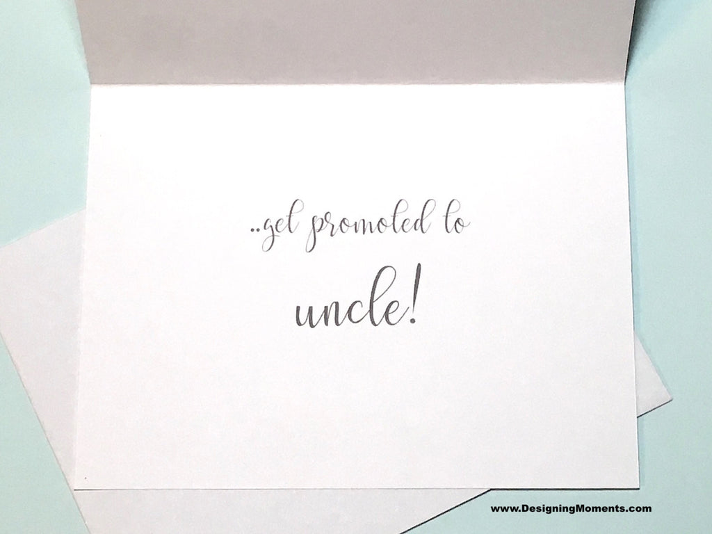 Navy and White Only the Best Brothers Get Promoted to Uncle Card