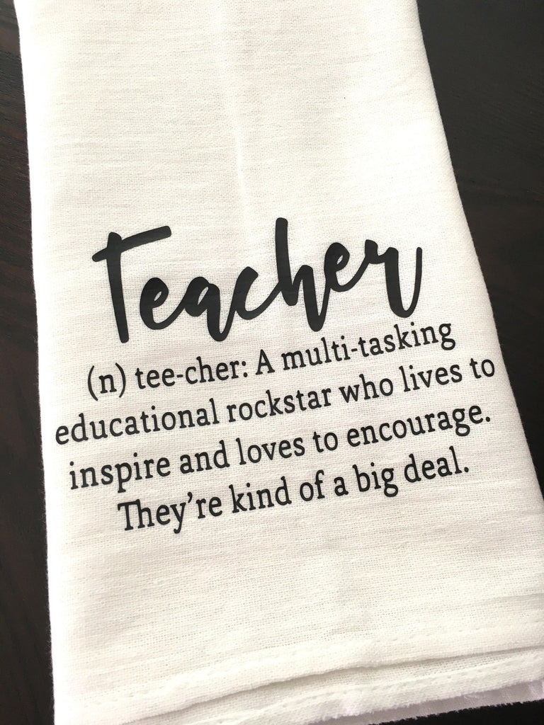 Teachers Are Kind of a Big Deal Tea Towel