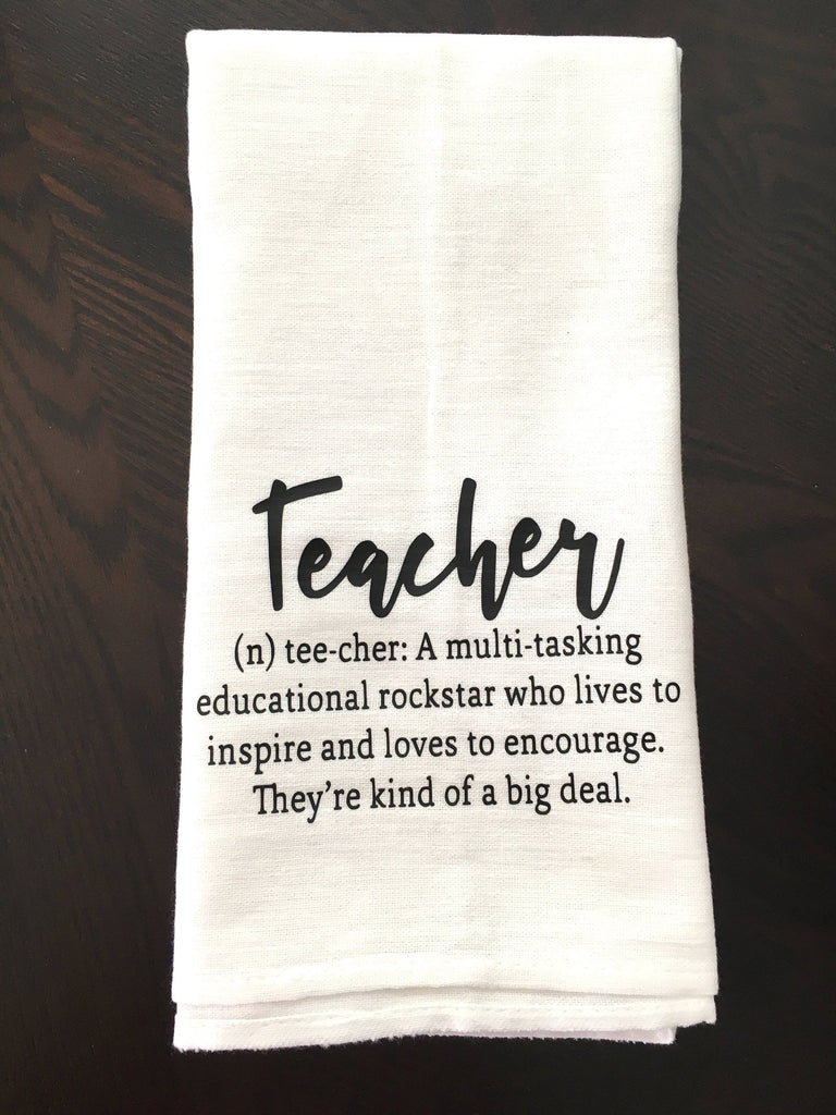 Teachers Are Kind of a Big Deal Tea Towel