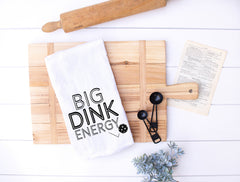 Copy of Funny Pickleball Kitchen Towel, Pickleball Puns, Big Dink Energy
