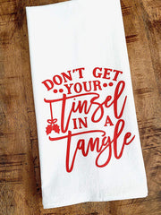 Dont Get Your Tinsel in a Tangle Funny Christmas Tea Towel