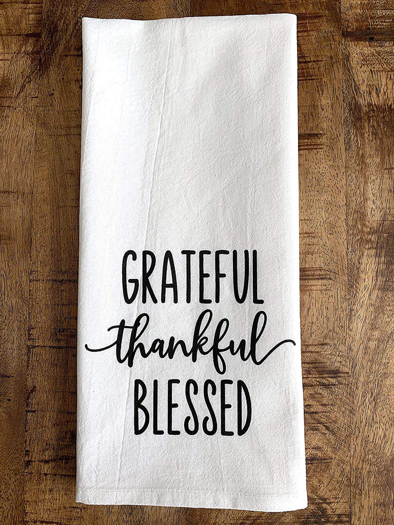 Thanksgiving Kitchen Towel Grateful Thankful Blessed