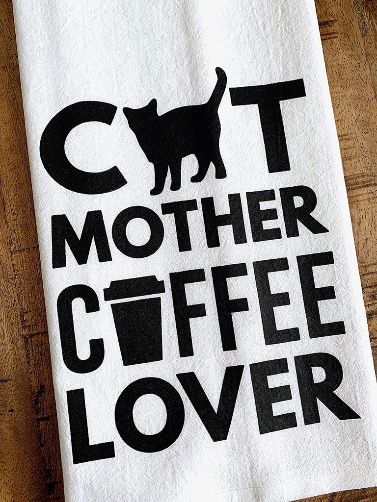 Cat Mother Coffee Lover Tea Towel