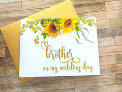 Sunflower To My Brother on My Wedding Day Card