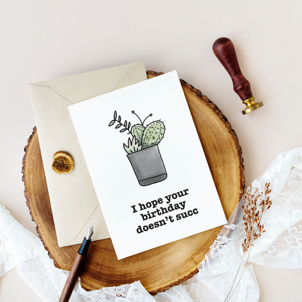 puns with succulents Funny Plant Pun Birthday Card – Designing Moments
