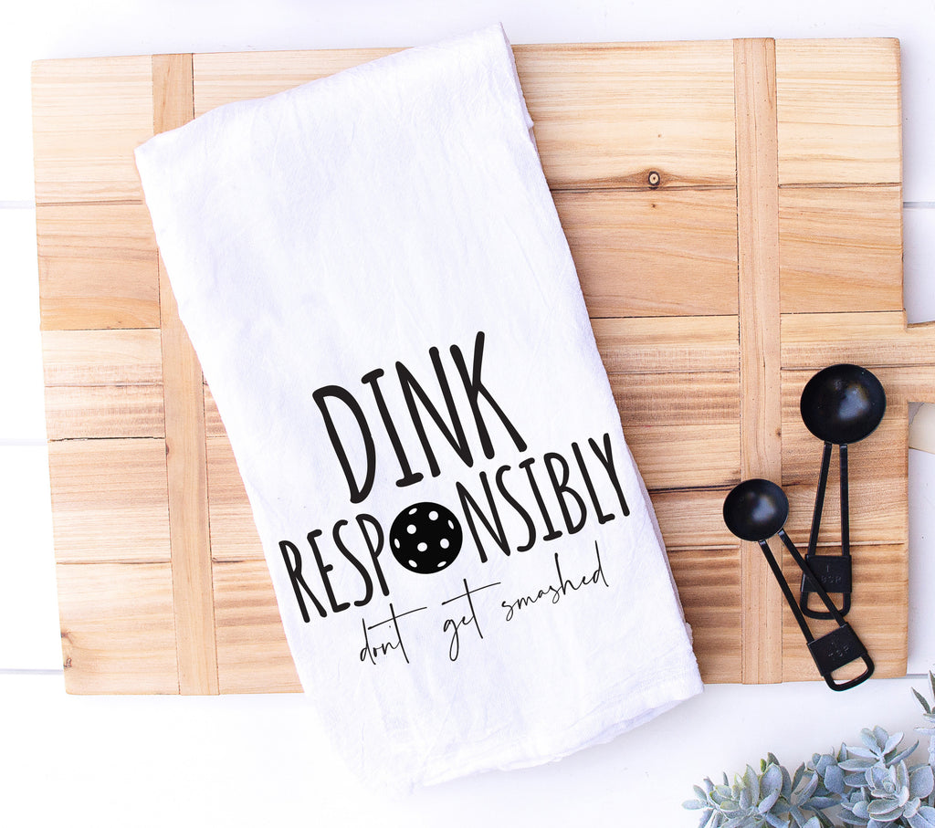 Funny Pickleball Kitchen Towel, Drinking Puns, Dink Responsibly