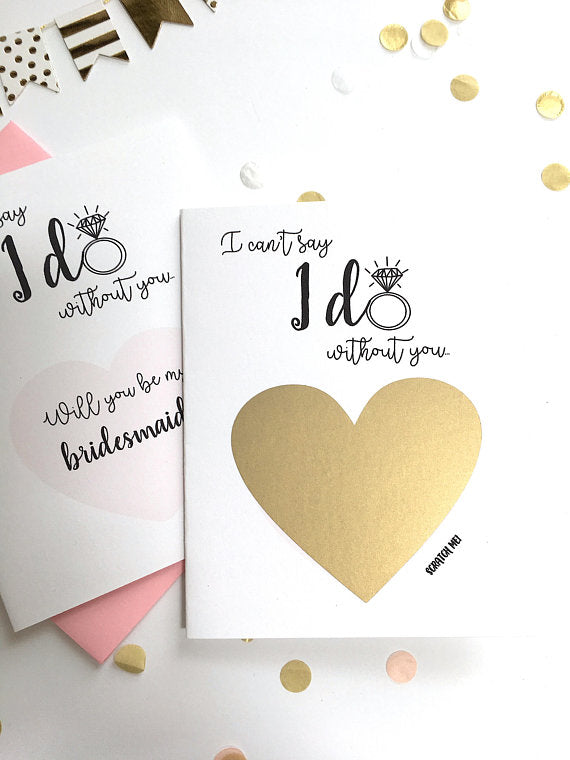 I Can't Say I Do Without You Scratch Off Proposal Card for Bridesmaid
