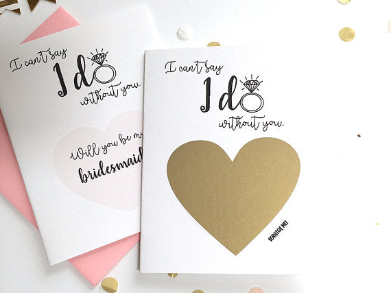 I Can't Say I Do Without You Scratch Off Proposal Card for Bridesmaid