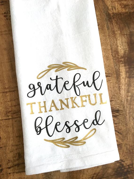 Grateful Thankful Blessed Thanksgiving Tea Towel