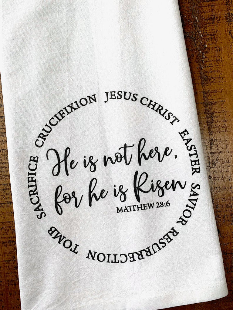 He is Risen Easter Tea Towel