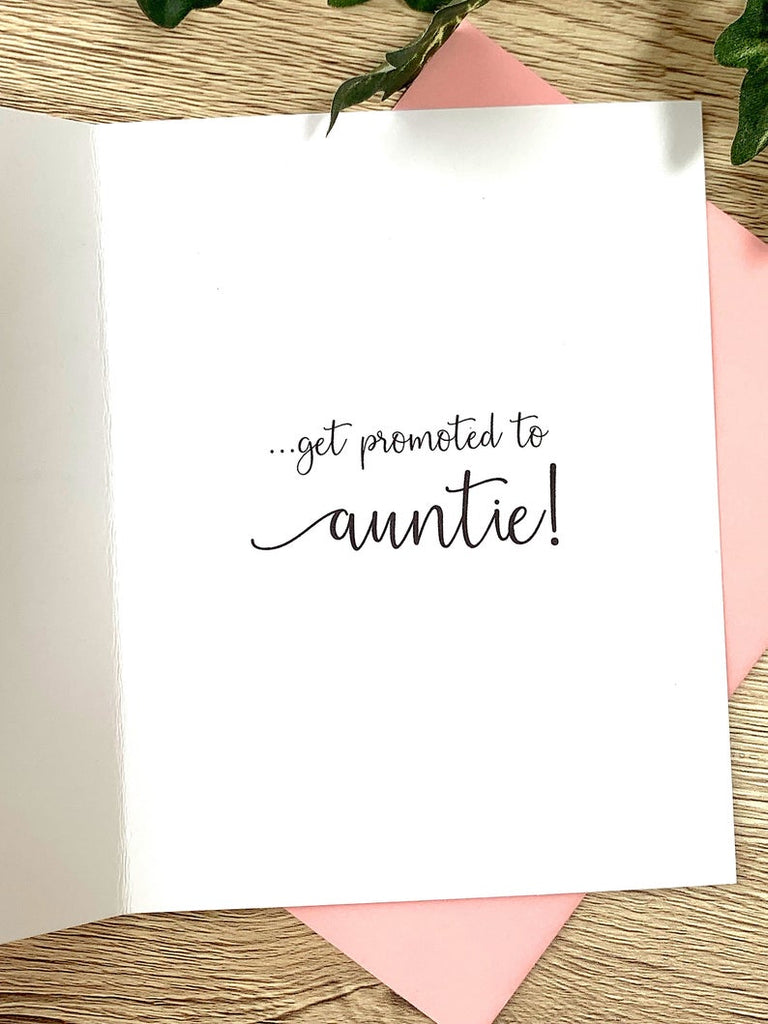 Only the Best Sisters Get Promoted to Auntie Card Foliage