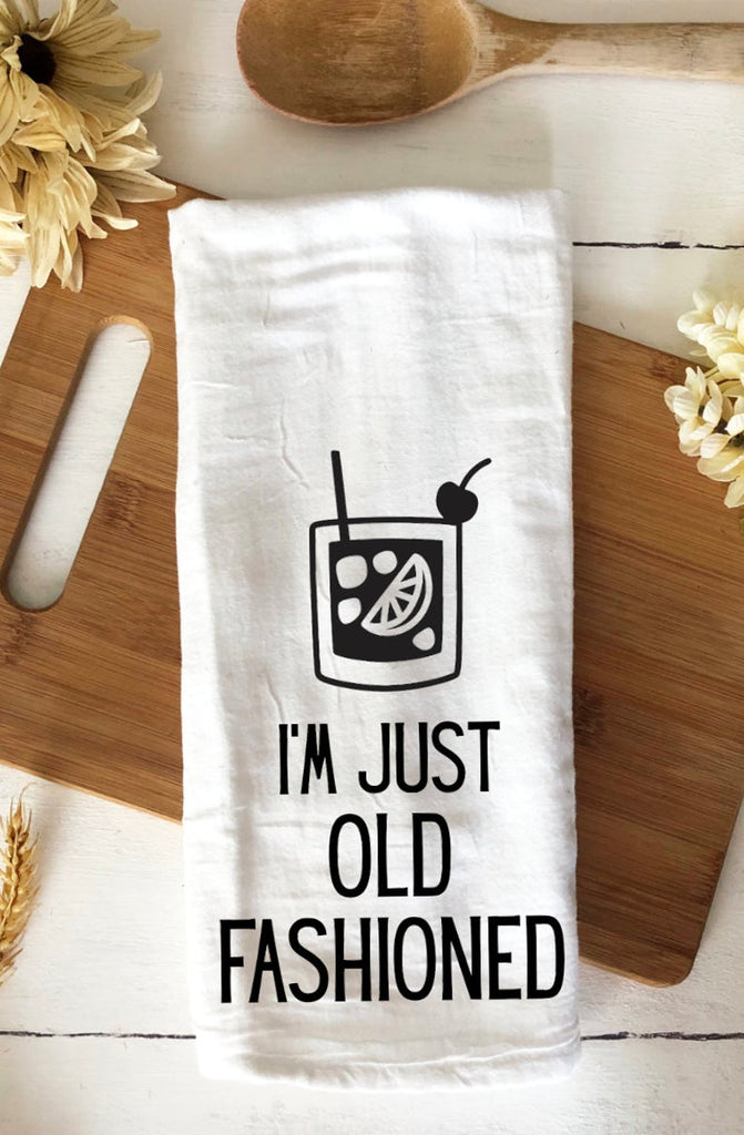 I'm just old fashioned mixed drink bar tea towel