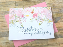 Grey and Pink To My Sister on My Wedding Day Card