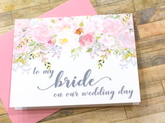 To My Bride / Groom on Our Wedding Day Pink and Grey