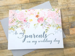 Pink and Grey To My Parents on My Wedding Day Card