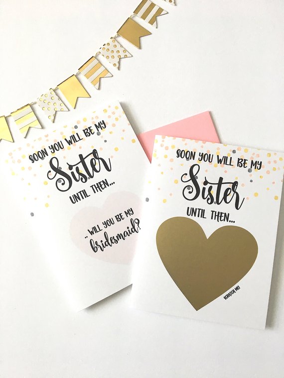 Soon You Will Be My Sister Scratch off Proposal Card for Bridesmaid